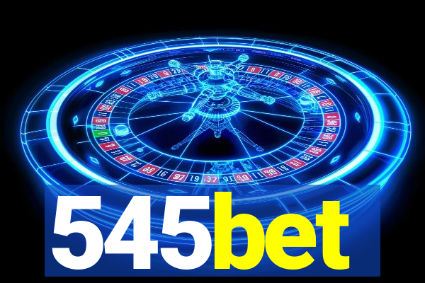 545bet