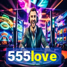 555love