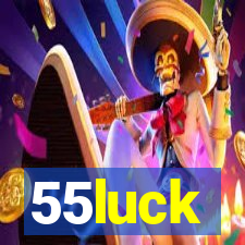 55luck