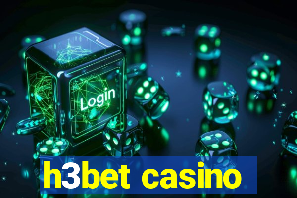 h3bet casino