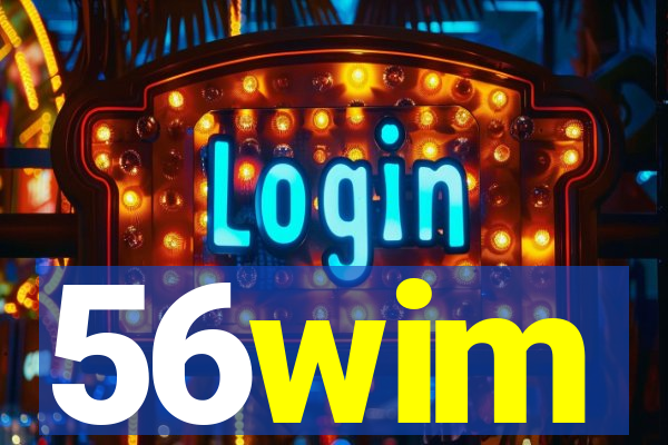 56wim