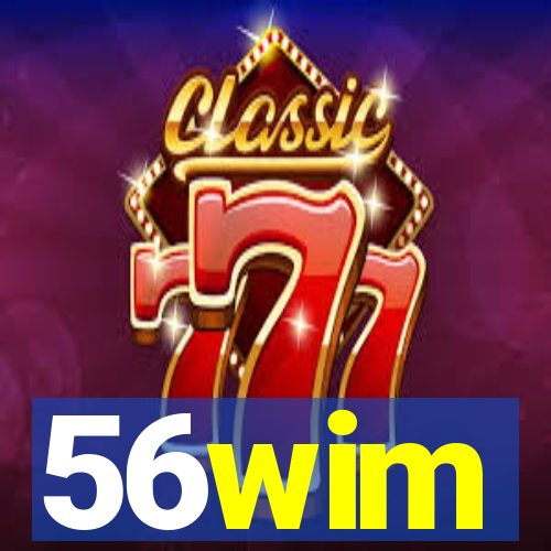 56wim