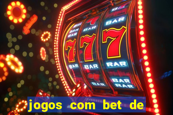 jogos com bet de 5 centavos