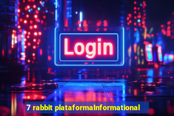 7 rabbit plataformaInformational