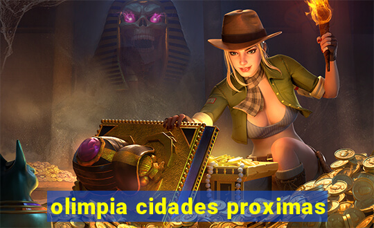 olimpia cidades proximas