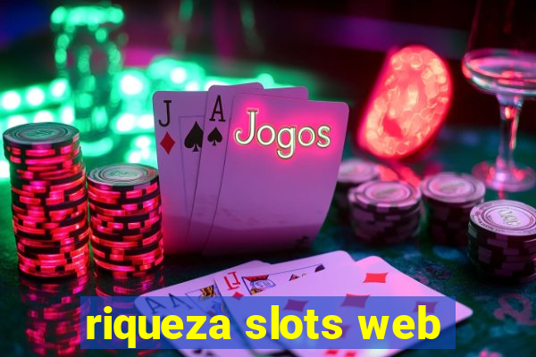 riqueza slots web