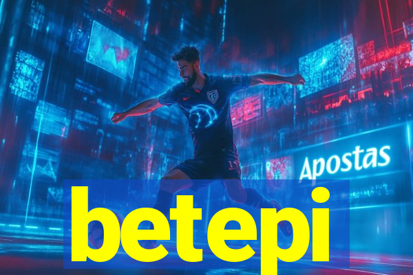 betepi