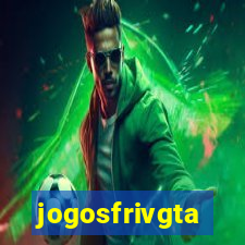 jogosfrivgta