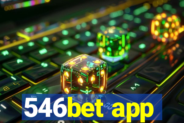 546bet app