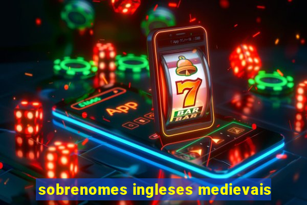 sobrenomes ingleses medievais