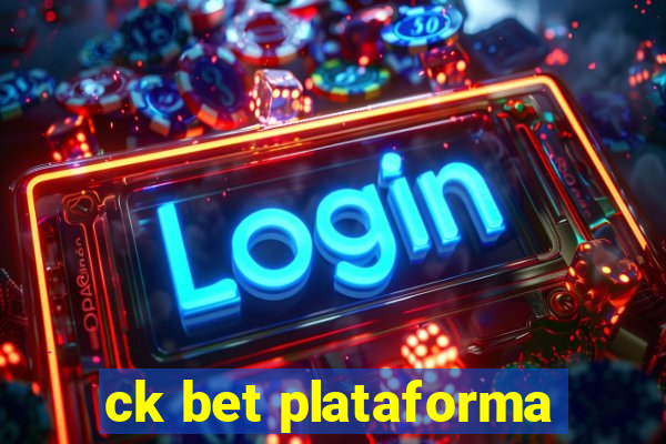 ck bet plataforma