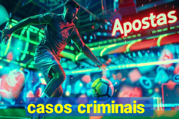 casos criminais