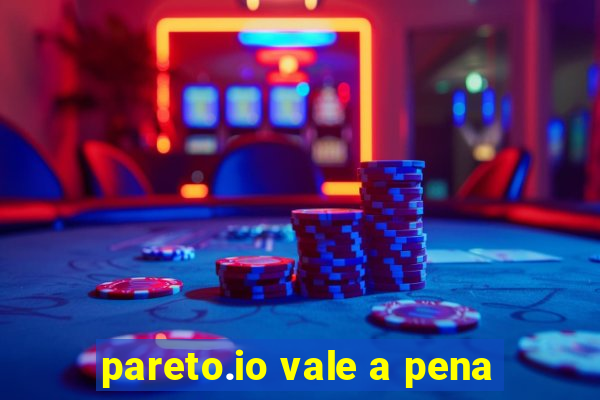 pareto.io vale a pena