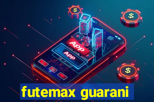 futemax guarani