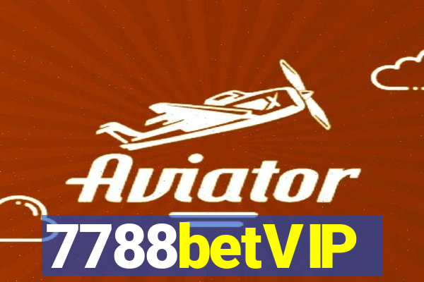 7788betVIP