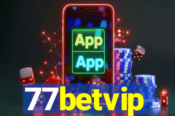 77betvip