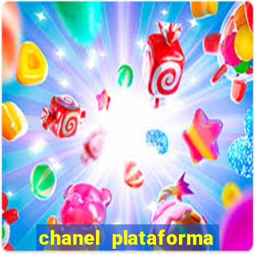 chanel plataforma de jogos