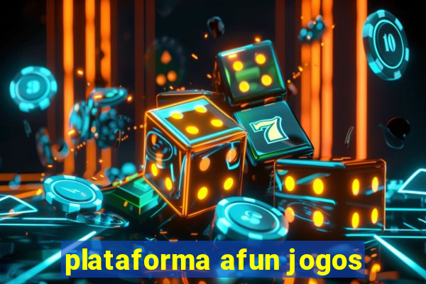 plataforma afun jogos