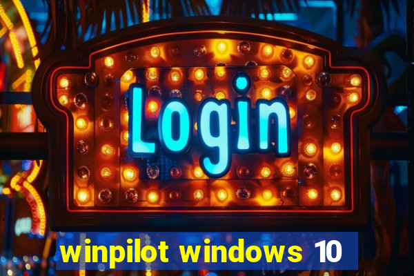 winpilot windows 10