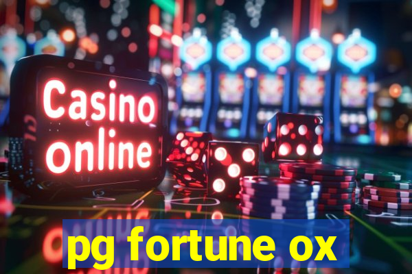 pg fortune ox