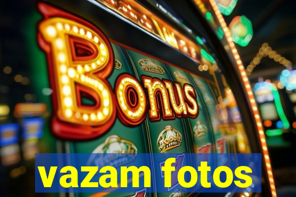 vazam fotos