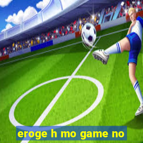 eroge h mo game no