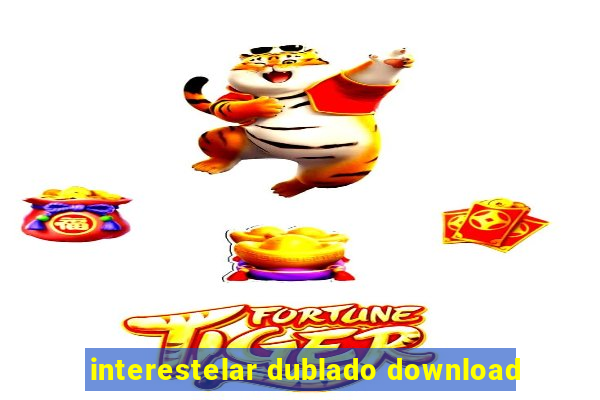 interestelar dublado download