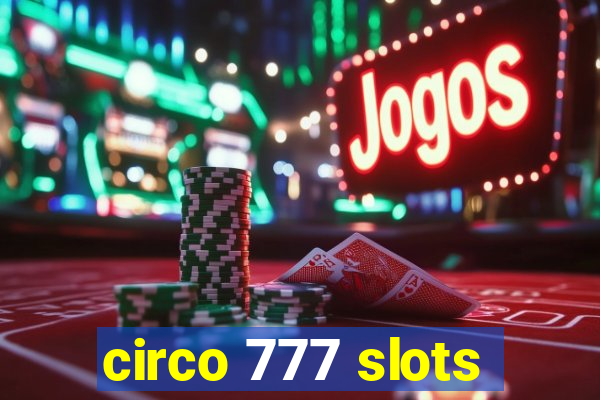 circo 777 slots