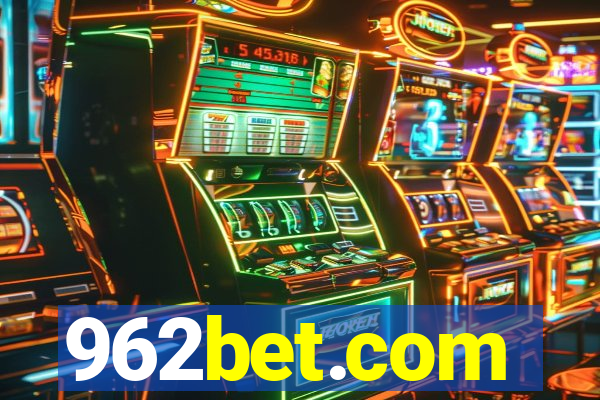 962bet.com