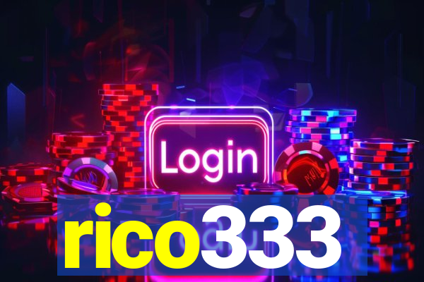 rico333