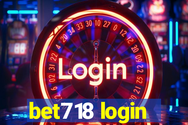 bet718 login