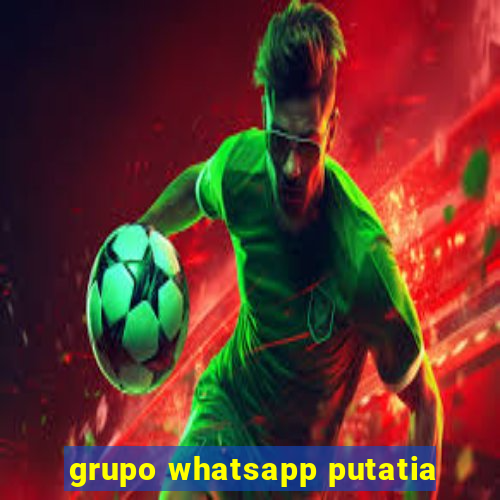 grupo whatsapp putatia