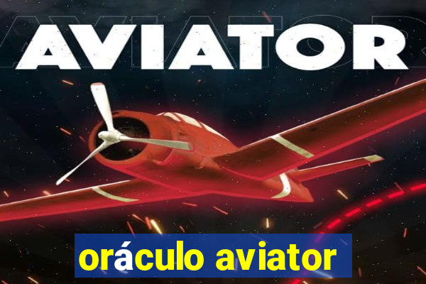 oráculo aviator