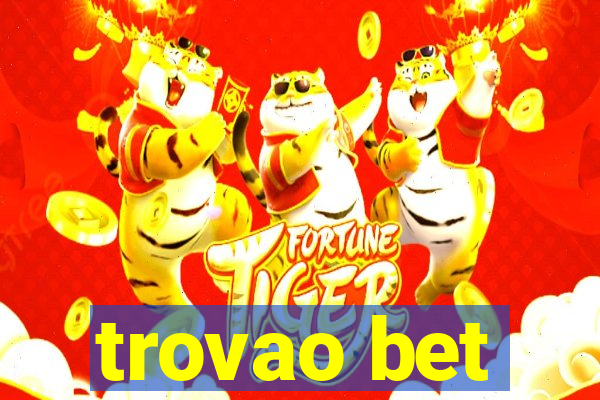 trovao bet