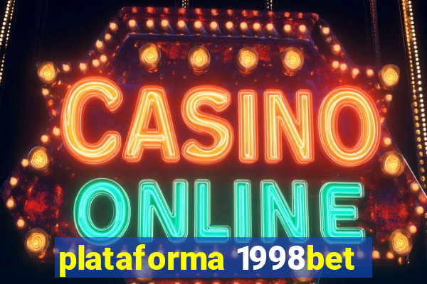 plataforma 1998bet