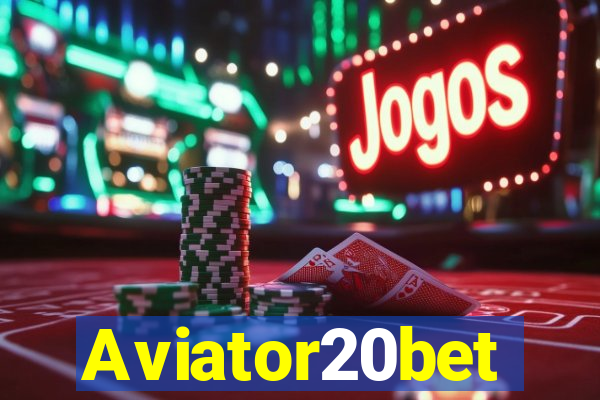 Aviator20bet