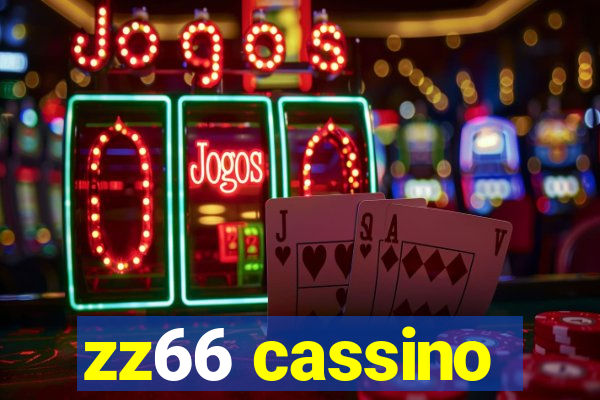 zz66 cassino