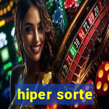 hiper sorte