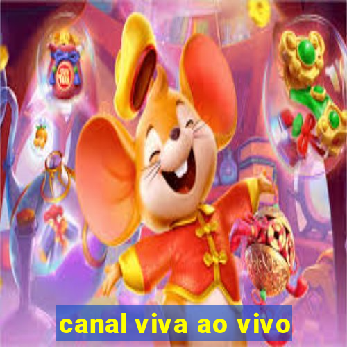 canal viva ao vivo