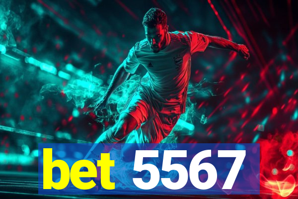 bet 5567