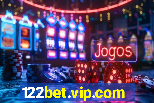 122bet.vip.com