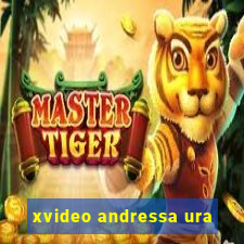 xvideo andressa ura