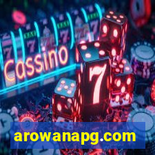 arowanapg.com