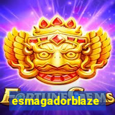 esmagadorblaze