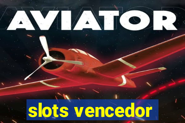 slots vencedor