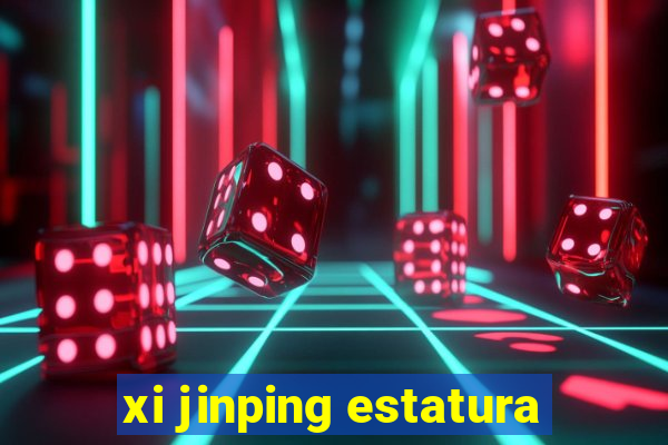 xi jinping estatura