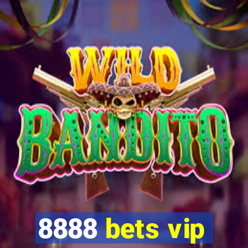 8888 bets vip