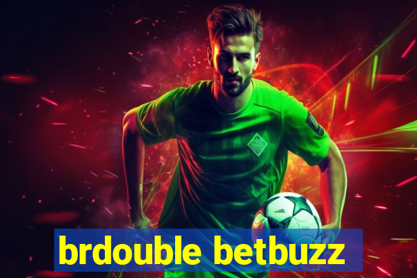 brdouble betbuzz