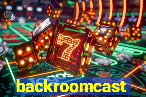 backroomcast