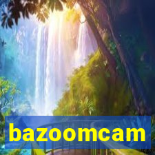 bazoomcam